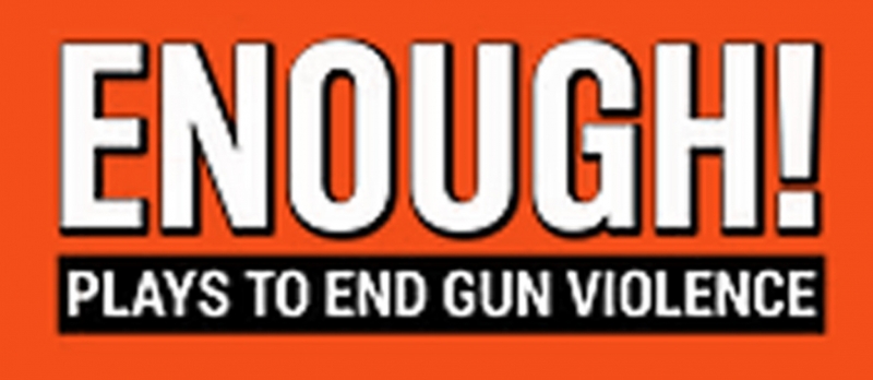 Enough! Plays to End Gun Violence